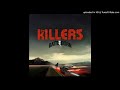 The Killers - Runaways (Official Instrumental)