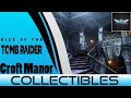 Rise Of The Tomb Raider - Blood Ties Croft Manor - Collectibles