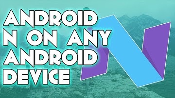 Get android N features on any android device