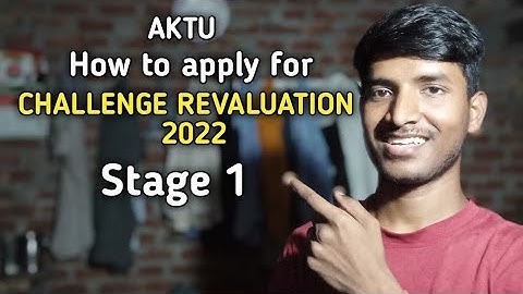 challenge revaluation form 2022 stage 1 |  how to fill challenge revaluation form 2022  | aktu