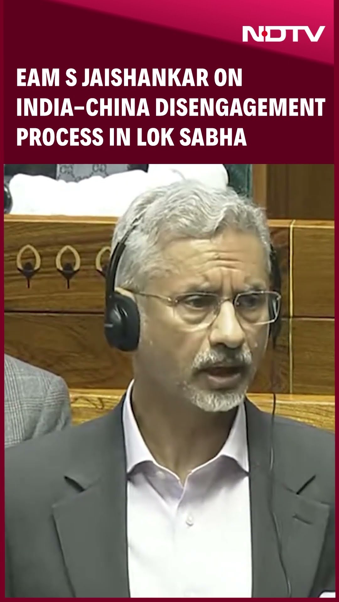 Parliament Session | EAM S Jaishankar Details India-China Disengagement Process in Lok Sabha