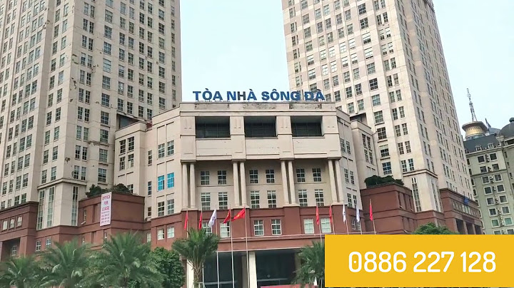 Tòa nhà sông đà số bao nhiêu phạm hùng năm 2024