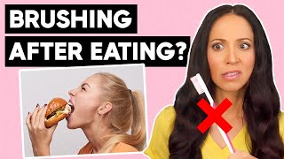 Is Brushing After Eating Damaging Your Teeth? (Fact or Myth)