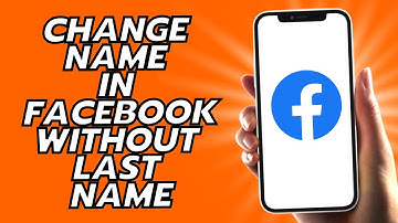 How To Change Name In Facebook Without Last Name 2025