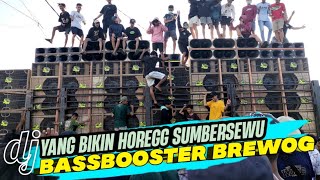DJ BASSBOOSTER BREWOG SUMBERSEWU SUPER BASS | Lagu Ke 3