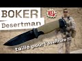 Boker plus desertman un bon couteau outdoor qui se donne des airs militaires 