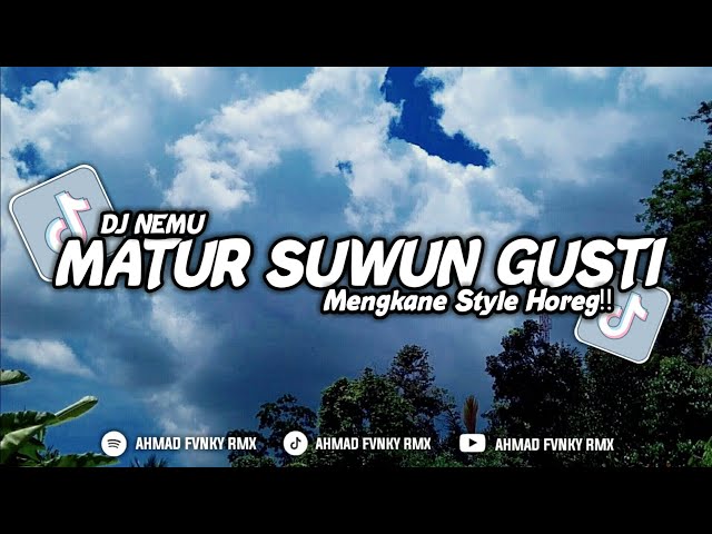 DJ NEMU MATUR SUWUN GUSTI - MASPIN RMX class=