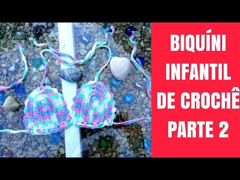 BIQUÍNI INFANTIL DE CROCHÊ PARTE /2, TAMANHO DE 4 a 6 ANOS,  COM TABELA DE TAMANHOS DE 1 A 10 ANOS.
