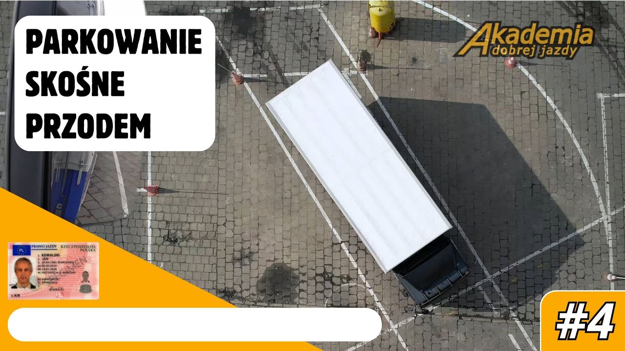 Egzamin praktyczny kat. C - odc. 4 - parkowanie skośne przodem - Akademia Dobrej Jazdy