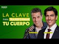 Cómo transformar tu cuerpo - Dr. Mauricio González y Marco Antonio Regil