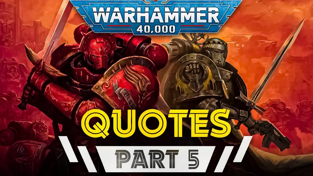 Warhammer 40k: Best Quotes - Part 5 - YouTube