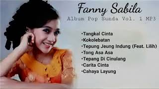 Fanny Sabila Full Album Pop Sunda Vol 1 [Audio] 2011 | ᮖᮔ᮪ᮔᮤ ᮞᮘᮤᮜ ᮃᮜ᮪ᮘᮥᮙ᮪ ᮕᮧᮕ᮪ ᮞᮥᮔ᮪ᮓ ᮗᮧᮜᮥᮙᮨ ᮱ ᮲᮰᮱᮱