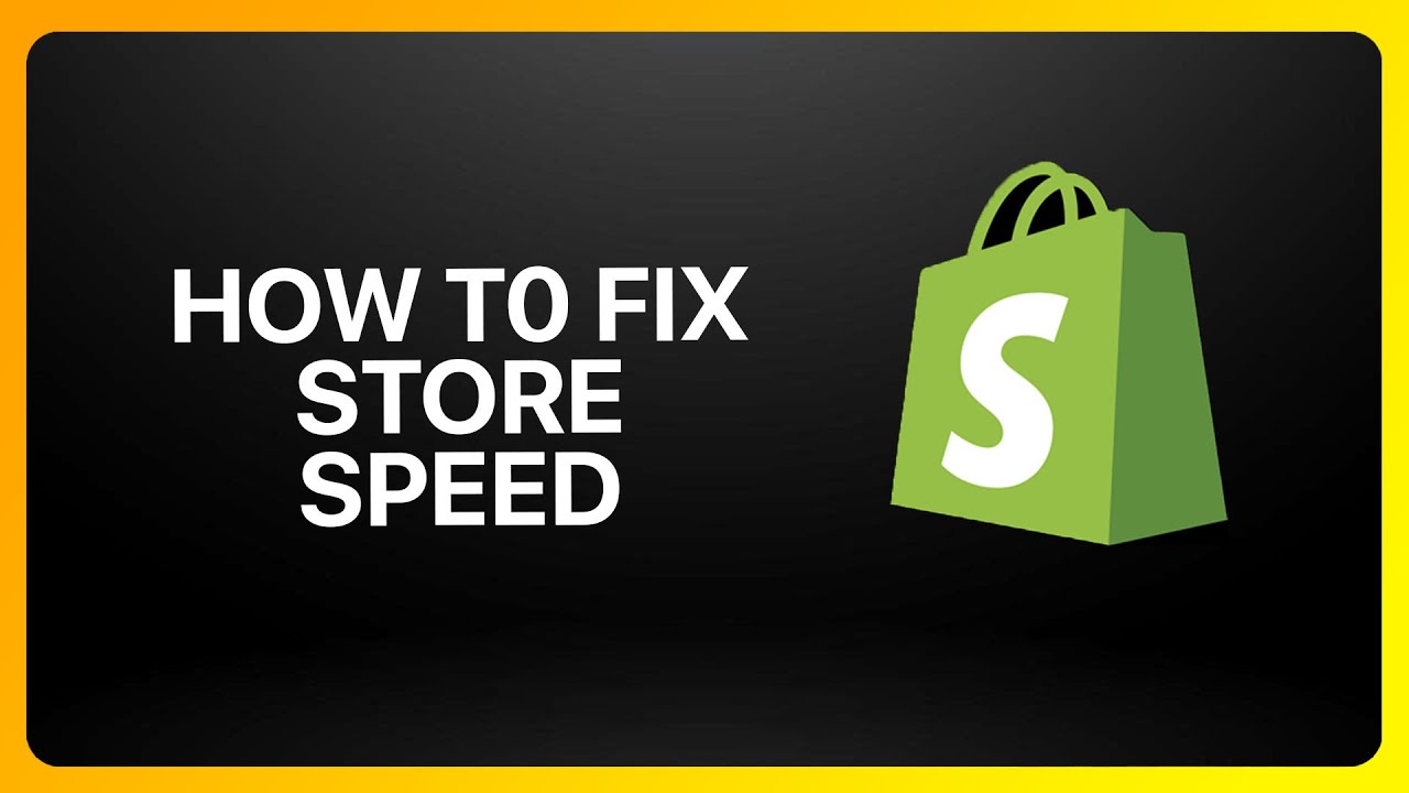 How To Fix Shopify Store Speed Tutorial - YouTube
