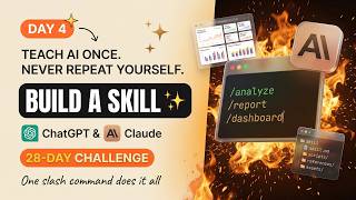 Stop Re-Explaining Yourself to AI. Build a Skill and Use It Forever. | Day 4 of 28