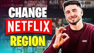 How to Change Your Netflix Region With This Trick [100% WORKING]