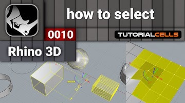 0010. how to select objects & sub-objects in rhino