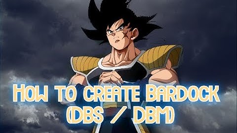 How to create Bardock (DBS/ DB Minus) in XENOVERSE 2