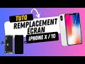 Remplacement ecran vitre  afficheur oled iphone x  10 tutoriel