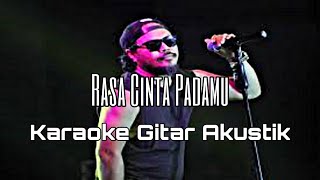 Rasa Cinta Padamu - Jamrud [Karaoke Gitar Akustik]