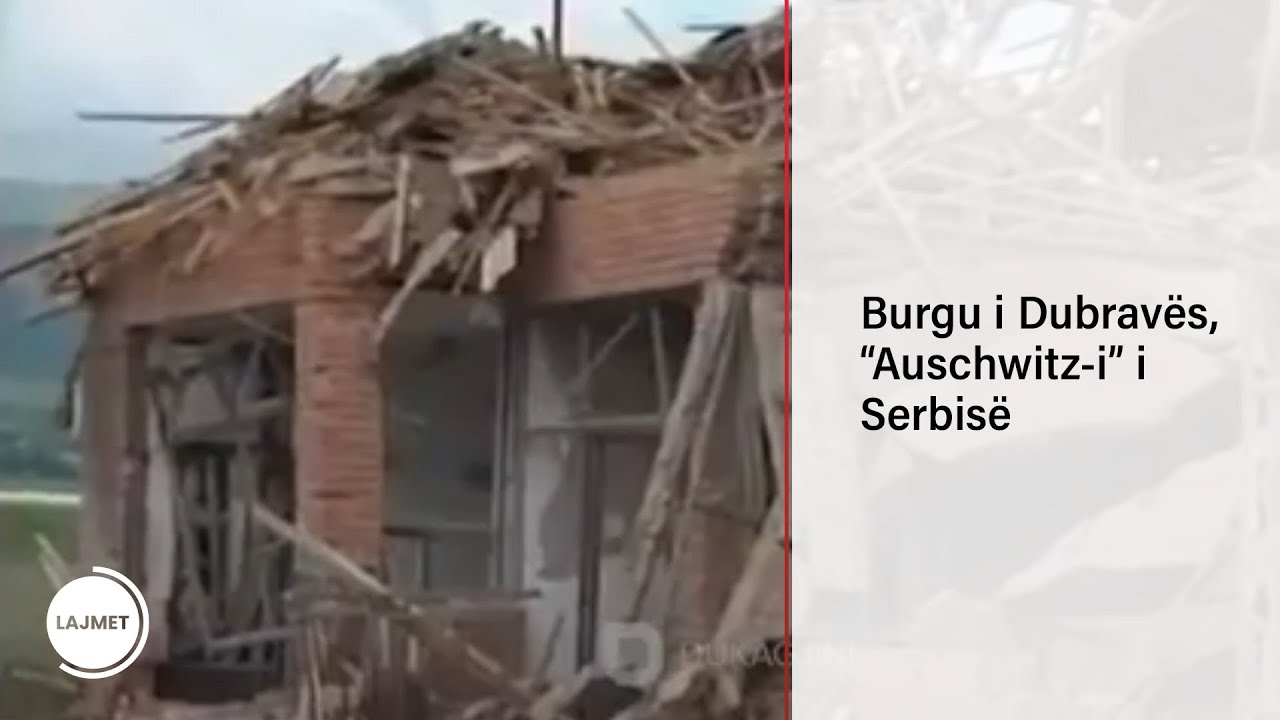 Burgu i Dubravës, “Auschwitz-i” i Serbisë
