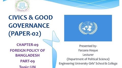 Class: 11 & 12, Civics & Good Governance (Paper-2), Chapter-9 (Part-9), Lecture-31, Farzana Hoque