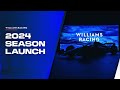 2024 season launch  williams racing