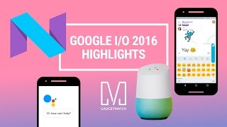 Google I/O 2016 Highlights