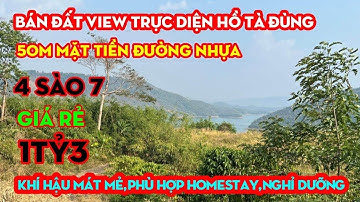 Bán 5000m Đất View HỒ TÀ ĐÙNG Xinh Đẹp,50m Mặt Tiền Đường Nhựa,Giá Rẻ 1,3 tỷ | TƯ | 0936706515