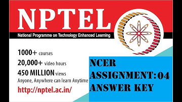 NPTEL (NCER) ASSIGNMENT #04 ANSWER KEY
