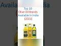 Top Olive Oil Brands available in India 2021