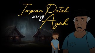 IMPIAN PATAH SEORANG AYAH UNTUK ANAK NYA | ANIMASI KARTUN, KARTUN SEDIH #cartoon