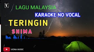 TERINGIN ( KARAOKE ) - SHIMA | LAGU MALAYSIA LAWAS