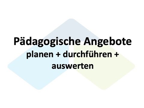 New Pädagogische Angebote: Planung und Durchführung