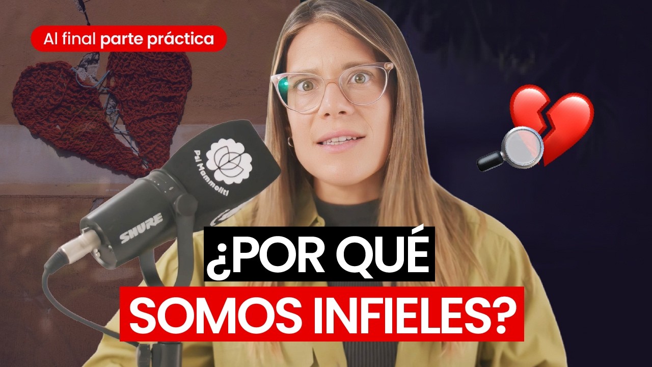 Infidelidad: cuando se rompe la confianza | Psicología al Desnudo | T5 E11