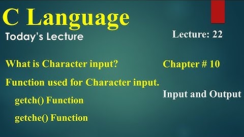 Computer 2nd Year chapter no 10  Lecture 22 getch, getche, gets
