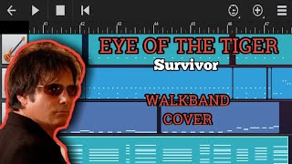 Survivor - Eye Of The Tiger (WALKBAND COVER)