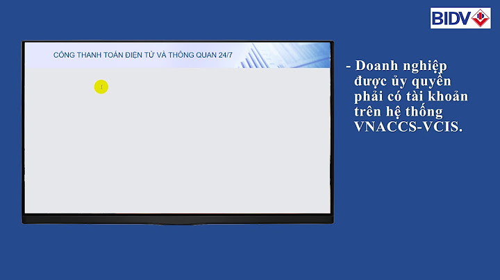 Clip hướng dẫn khai thuế hải quan qua điện tử