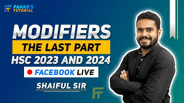 Modifiers (last Part) | HSC 2023 and 2024 | English Grammar | Shaiful sir | Fahad
