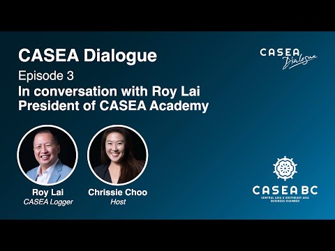 In Conversation with Roy Lai - President of CASEA Academy