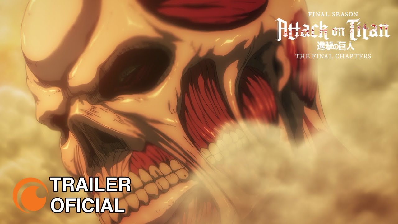 TRAILER DUBLADO  Attack on Titan Final Season THE FINAL CHAPTERS