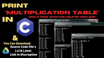 Print "Multiplication Table" in C Language | Print Multiplication Table Multi Time & Creat.exe File