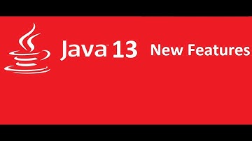 Java 13 Features | All Java JDK 13 new features at glance | Java Beam