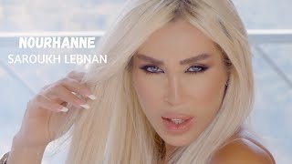 Nourhanne - Saroukh Lebnan [Official Music Video] (2023) / نورهان - صاروخ لبنان