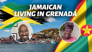 What's It Like Being a Jamaican Living in Grenada?