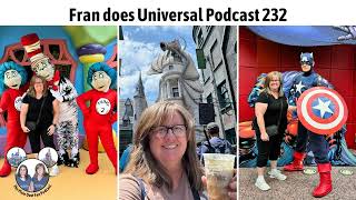 Podcast 232 - Fran does Universal