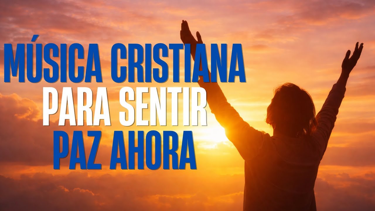 1 Hora de Adoración Suave – Música Cristiana para Orar, Buscar Paz y Renovar el Espíritu