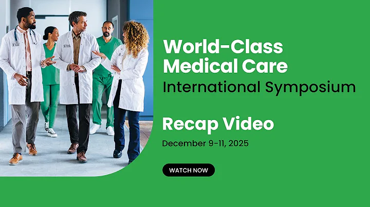 Baptist Health International - World-Class Medical Care International Symposium 2025 Recap.