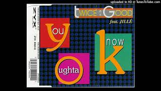 Twice As Good Feat. Jille - You Oughta Know (Radio Mix) Resimi