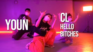 CL - Hello bitches (Youn Choreography)