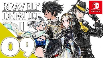 Bravely Default II [Switch] | Gameplay Walkthrough Part 9 [Chapter 3] (3/3) | No Commentary